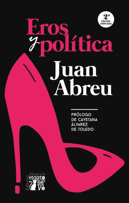 EROS Y POLITICA EDICION AMPLIADA 2023