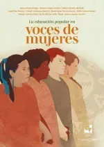 La educacion popular en voces de mujeres
