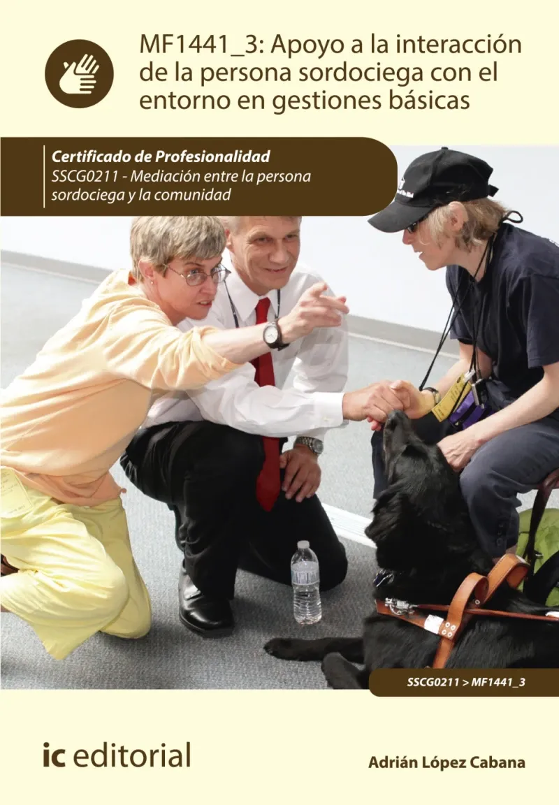 Apoyo a la interaccion de la persona sordociega con el entorno en gestiones basicas SSCG0211