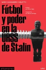 Futbol y poder en la URSS de Stalin