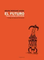 El futuro Poesia Reunida 1979 - 2016