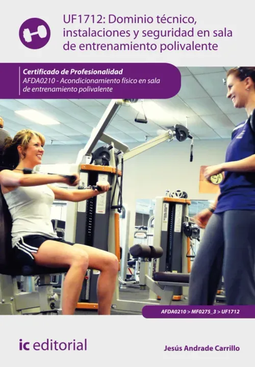 Dominio tecnico instalaciones y seguridad en sala de entrenamiento polivalente AFDA0210