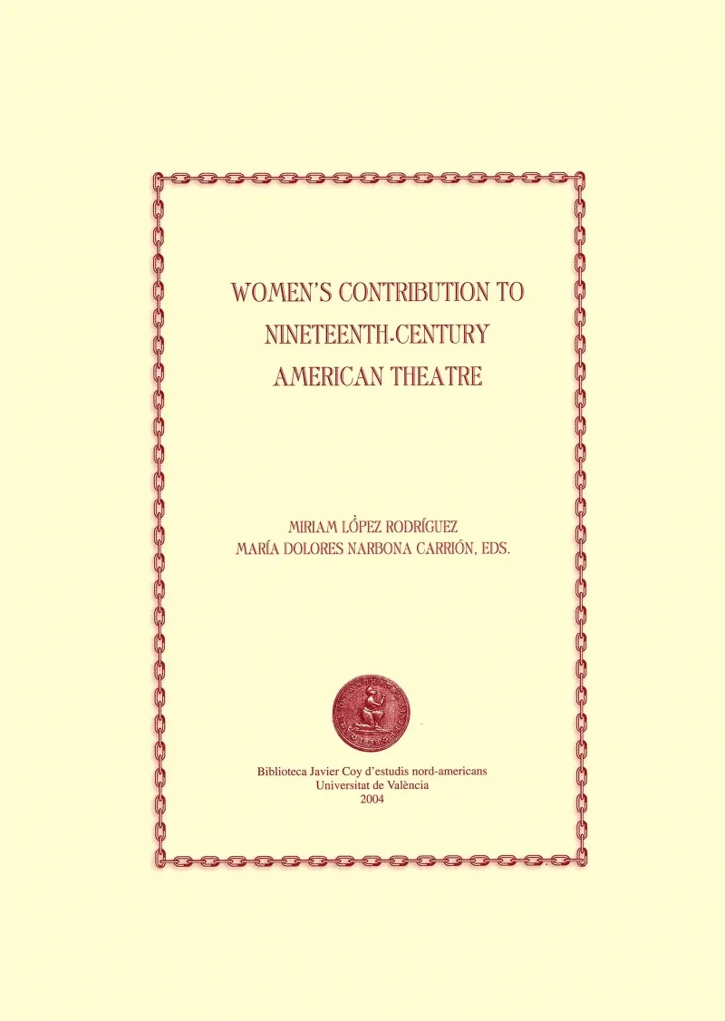 Womens Contribution to Nineteenth-century American Theatre
