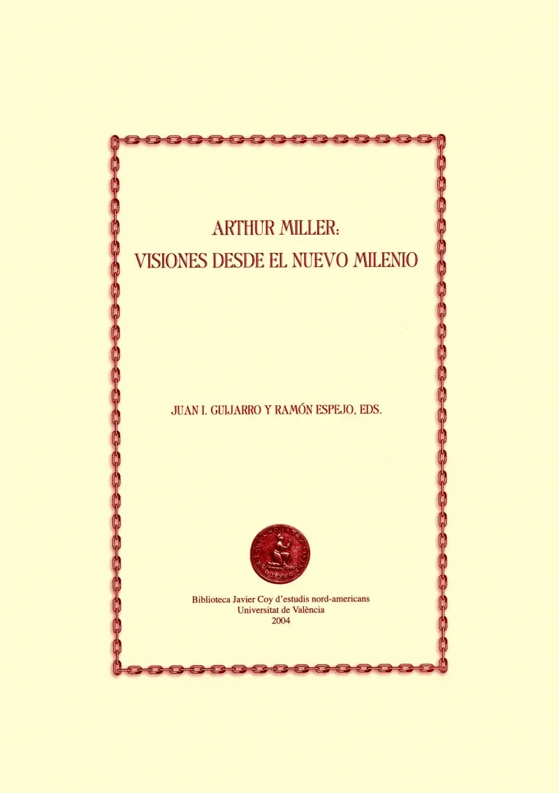 Arthur Miller visiones desde el nuevo milenio
