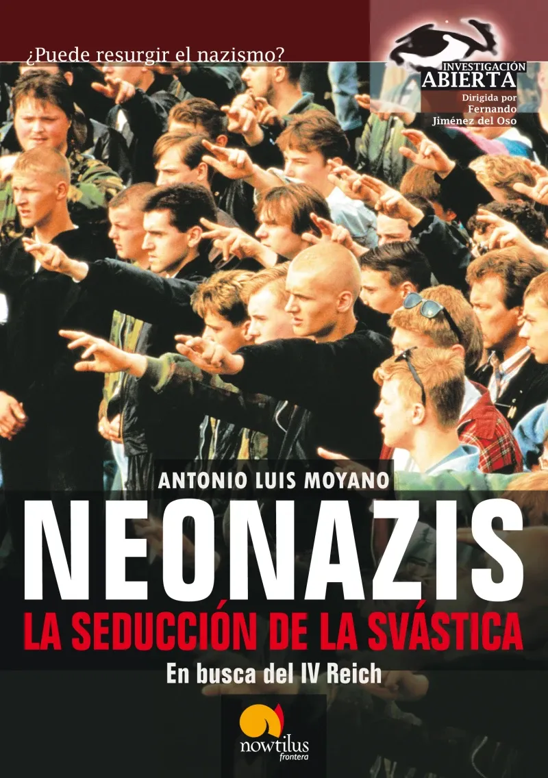 Neonazis La seduccion de la Svastica