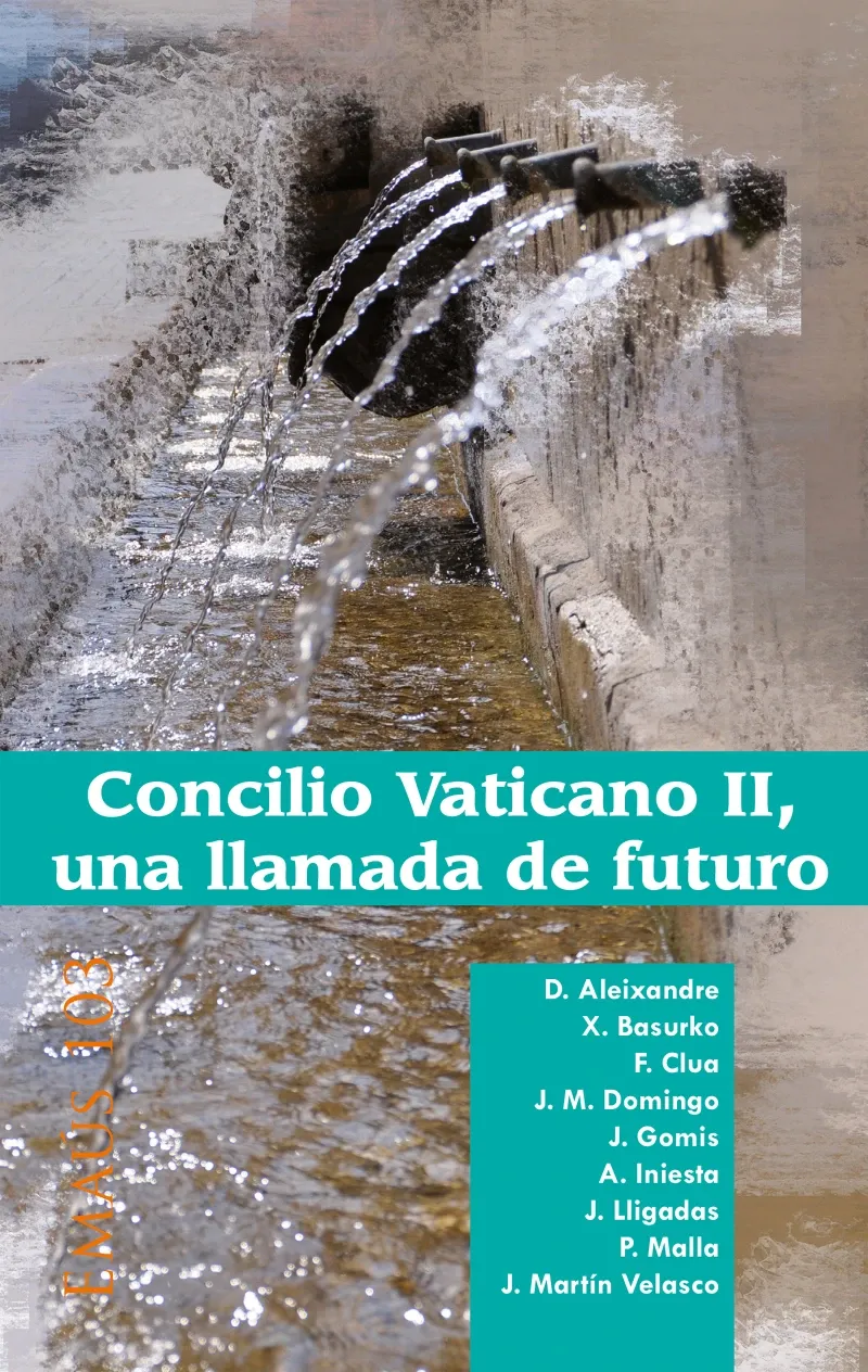 Concilio Vaticano II una llamada de futuro