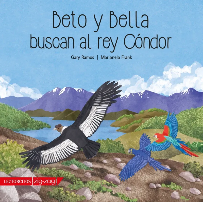 Beto y Bella buscan al Rey Condor