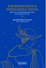 Emprendimiento demoliendo mitos