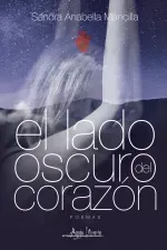 El lado oscuro del corazon
