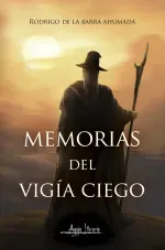 Memorias del vigia ciego