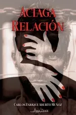 Aciaga relacion