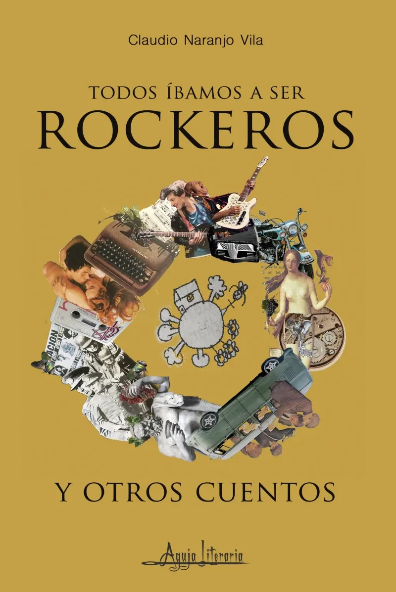 Todos ibamos a ser rockeros y otros cuentos
