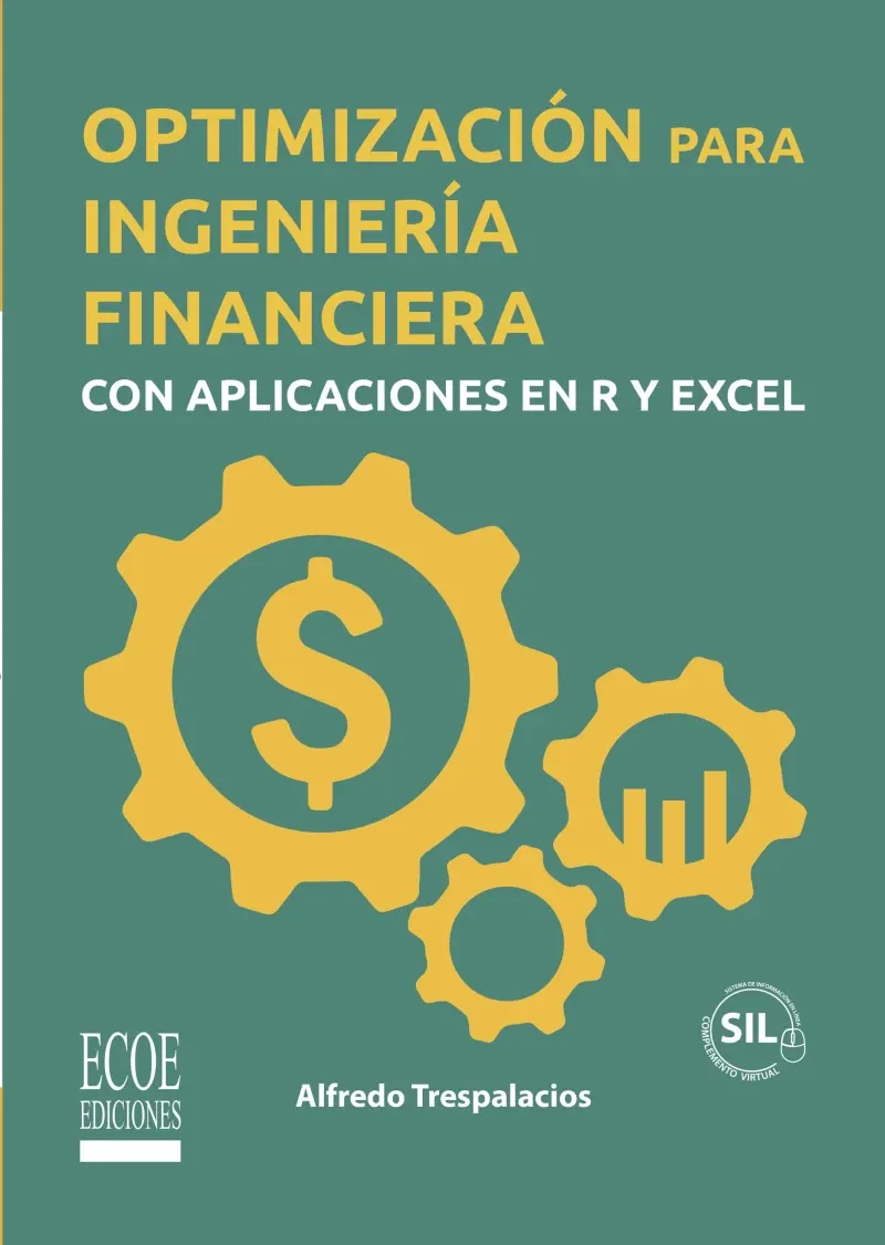 Optimizacion para ingenieria financiera con aplicaciones en R y Excel