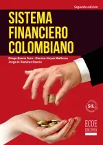 Sistema financiero Colombiano - 2da edicion