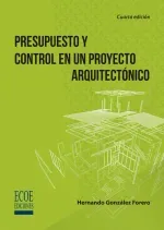 Presupuesto y control en un proyecto arquitectonico - 4ta edicion