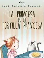 La princesa de la tortilla francesa