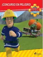 Sam el Bombero - Concurso en peligro