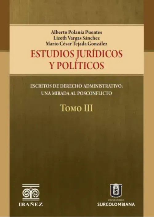 Estudios juridicos y politicos Tomo III