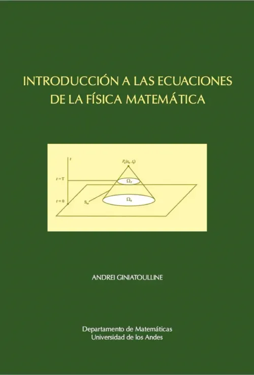 Introduccion a las ecuaciones de la fisica matematica