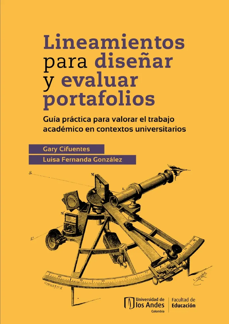 Lineamientos para disenar y evaluar portafolios guia practica para valorar el trabajo academico en c