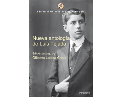Nueva antología de Luis Tejada