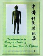 Fundamentos de Acupuntura y Maxibustion en China