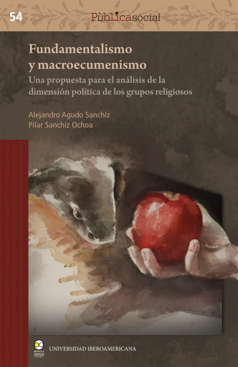 Fundamentalismo y macroecumenismo una propuesta para el analisis de la dimension politica de los gru