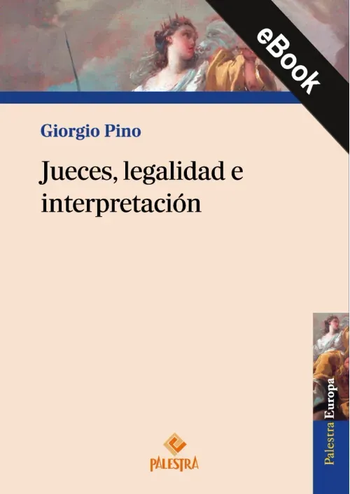 Jueces legalidad e interpretacion