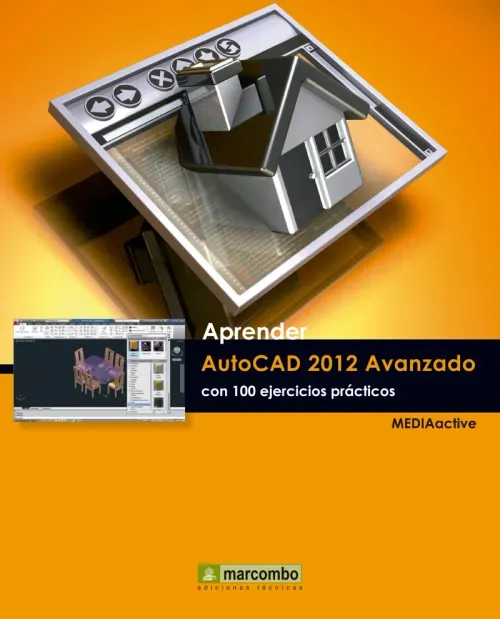 Aprender Autocad 2012 Avanzado con 100 ejercicios practicos