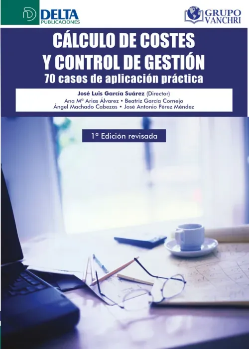 Calculo De Costes Y Control De Gestion 70 Casos De Aplicacion Practica