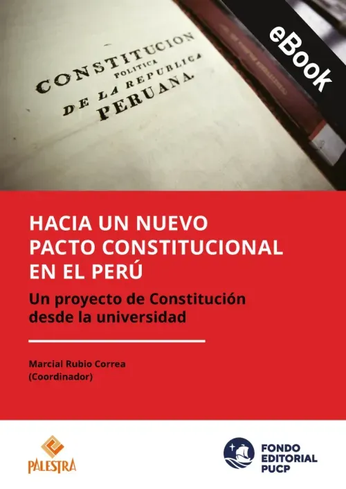 Hacia un nuevo pacto constitucional en el Peru