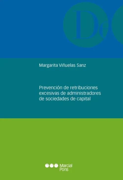 Prevencion de retribuciones excesivas de administradores de sociedades de capital