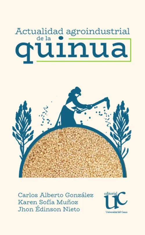 Actualidad agroindustrial de la quinua