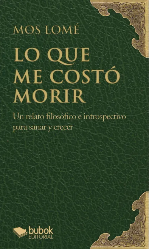 Lo que me costo morir