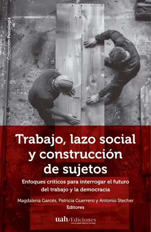 Trabajo lazo social y construccion de sujetos