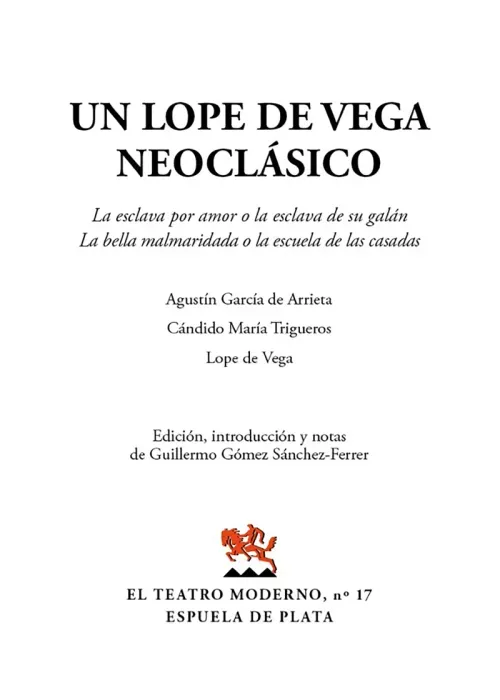 Un Lope de Vega neoclasico