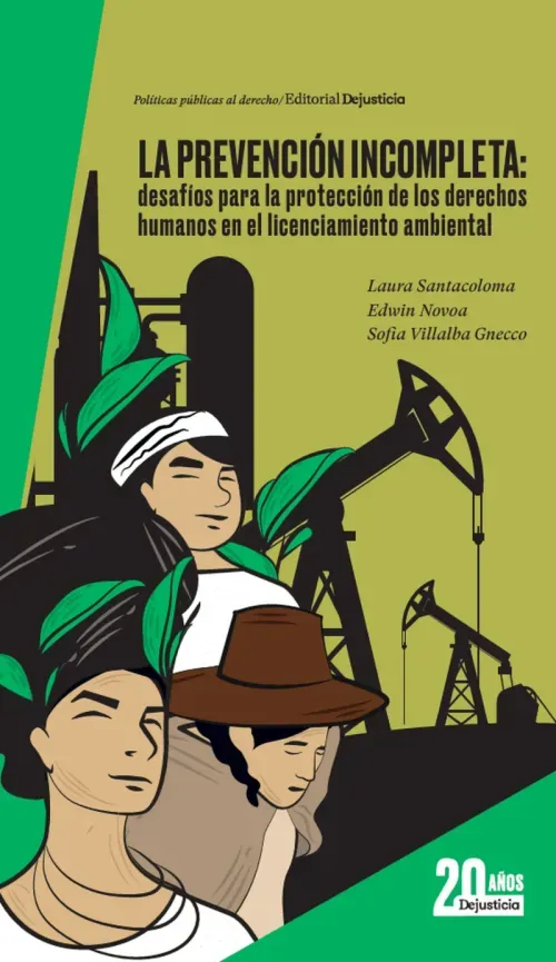 La prevencion incompleta desafios para la proteccion de los derechos humanos en el licenciamiento am