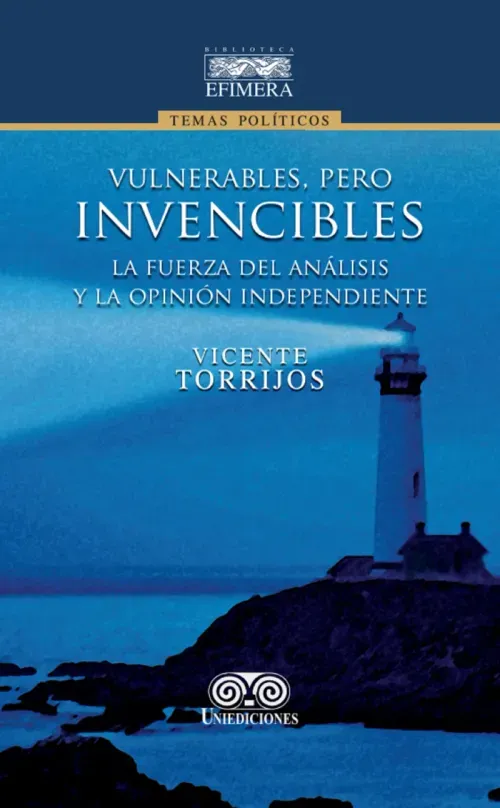 Vulnerables pero invencibles