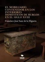 El mobiliario contenedor en los interiores domesticos de Burgos en el siglo XVIII
