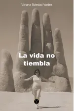 La vida no tiembla