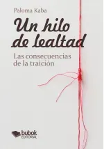 Un hilo de lealtad