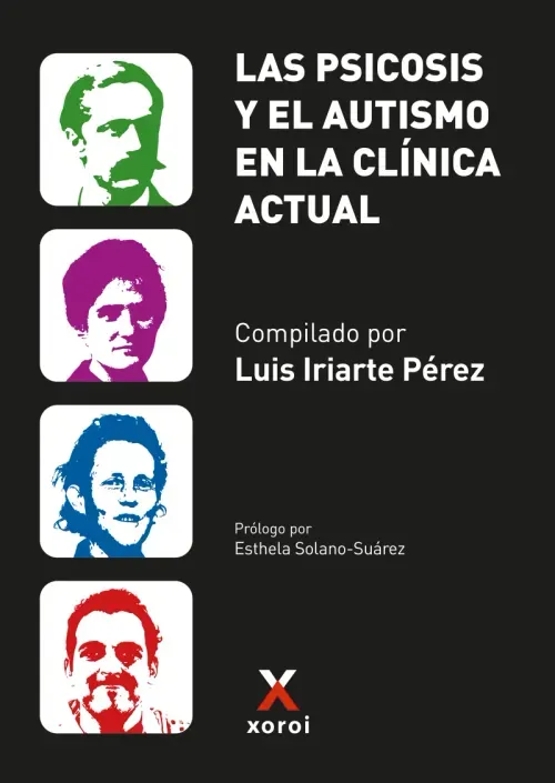 Las psicosis y el autismo en la clinica actual