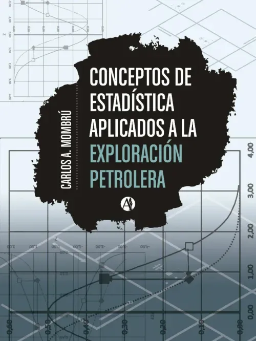 Conceptos de estadistica aplicados a la explotacion petrolera