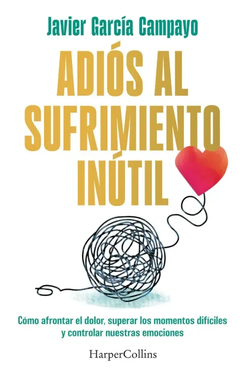 Adios al sufrimiento inutil