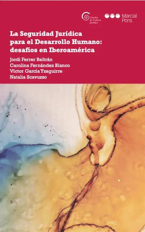 La Seguridad Juridica para el Desarrollo Humano desafios en Iberoamerica