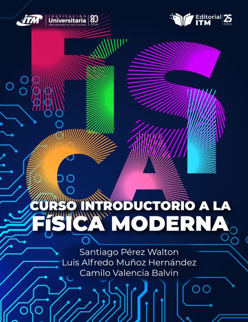 Curso introductorio a la física moderna