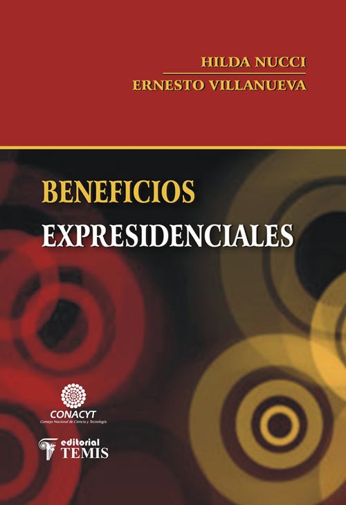 Beneficios expresidenciales