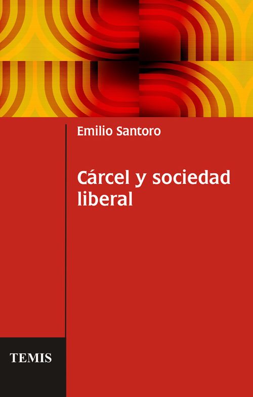 Cárcel y sociedad liberal