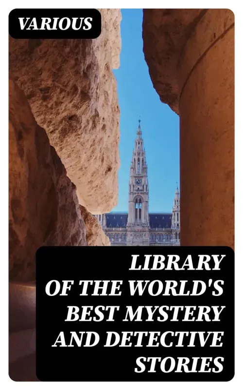 Library of the Worlds Best Mystery and Detective Stories
