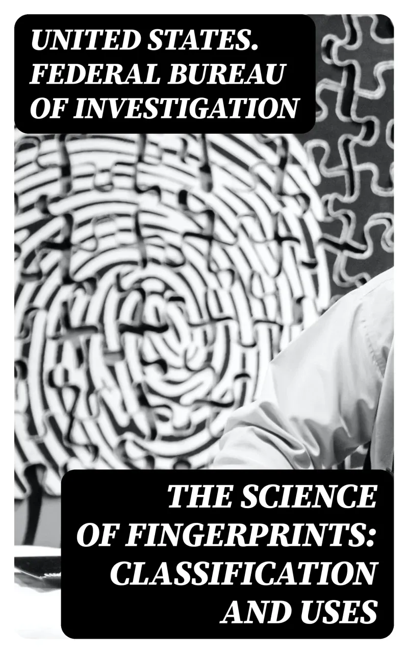 The Science of Fingerprints Classification and Uses Ebook - Libreria de ...